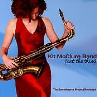 Kit Mcclure/Just The Thing The Sweethearts Project Revisited