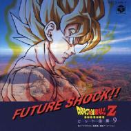 ˥/ɥ饴ܡz ҥåȶʽ 9 - Future Shock!! (Ltd)(Rmt)