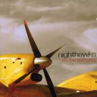 Nighthawks (Jazz)/As The Sun Sets