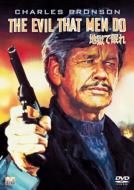 The Evil That Men Do