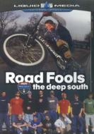Sports/Road Fools： The Deep South