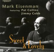 Mark Eisenman/Sweet  Lovely