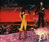 Hello Stranger