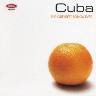 Various/Cuba - The Greatest Songs Ever