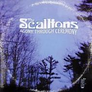 Scallions/Agony Through Ceremony