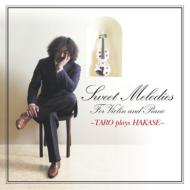 Sweet Melodies -Taro Plays Hakase-