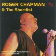 Roger Chapman/Loft Tapes Vol.3 London