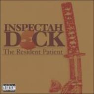 Inspectah Deck/Resident Patient