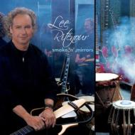 Lee Ritenour Smoke 'n' Mirrorsインタビュー｜HMV&BOOKS online