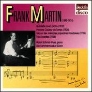 マルタン、フランク（1890-1974）/Piano Quintet Etc： Schmid-wyss(P) Kammermusiker Zurich
