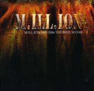 Million/1991-2006 The Best Of So Far
