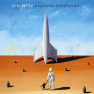 Tom Petty/Highway Companion