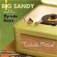 Big Sandy And His Fly Rite Boys/Turntable Matinee