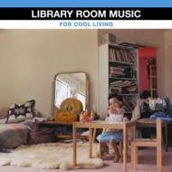 Library Room Music For Cool Living