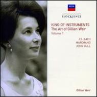Organ Classical/King Of Instruments-the Art Ofgillian Weir Vol.1-bach Bull Marchand