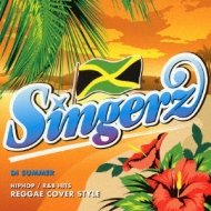 Singerz: 2 -Reggae Cover Styledi Summer | HMV&BOOKS online - UICZ-3075