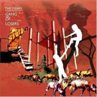 Dears/Gang Of Losers