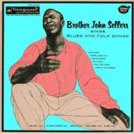 Brother John Sellers/Sings Blues  Folk Songs