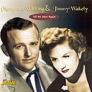 Magaret Whiting / Jimmy Wakely/Till We Meet Again