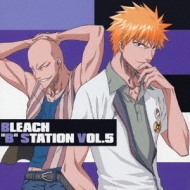 饸ɥ/Bleach B Station Vol.5