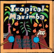 Balafon Marimba Ensemble/Tropical Marimba