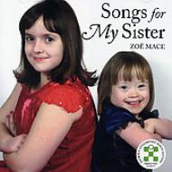 Zoe Mace/Songs For My Sister