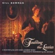 Gill Bowman/Toasting The Lassies
