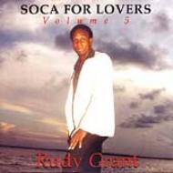 Rudy Grant/Soca For Lovers Vol.5
