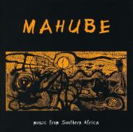 Mahube/Music From Southern Africa
