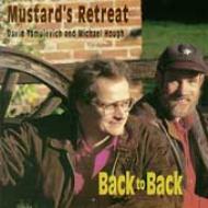 Mustards Retreat/Back To Back