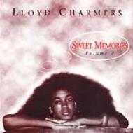 Lloyd Charmers/Sweet Memories Vol.7