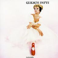Guesch Patti/Labryinthe