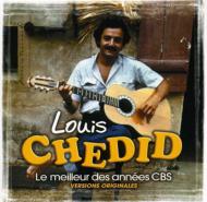 Louis Chedid/Le Meilleur Des Annees Cbs