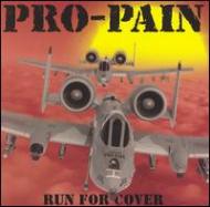 Pro Pain/Run For Cover