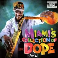Various/Miami's Collection Of Dope Vol.2