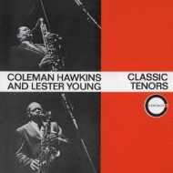 Coleman Hawkins & Lester Young