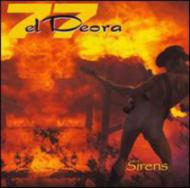 77 El Deora/Sirens
