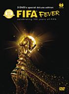 FIFA フィーヴァー・デラックス～FIFA創立100周年記念DVD(1994-2004