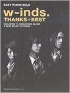 ウィンズ/サンクス+ベスト やさしく弾けるピアノ・ソロ : w-inds