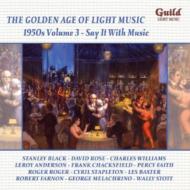 ԥ졼/The Golden Age Of Light Music-say It With Music V / A