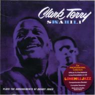 Clark Terry/Swahili： Plays The Arrengements Of Quincy Jones