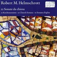 ヘルムシュロット、ロベルト・マクシミリアン（1938-）/12 Sonate Da Chiesa： Conant(Tb)helmrath(Ob) Laubin(Tp) Genewein(Fl)etc