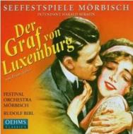 ϡ1870-1948/Der Graf Von Luxenburg(Hlts) Bibl / Morbisch Festival O Suttner Sramek