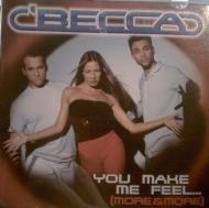 Becca/You Make Me Feel (More  More)