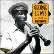 George Lewis (Old)/With Kid Shots