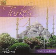 Shimal/Turkey Modern Tradition