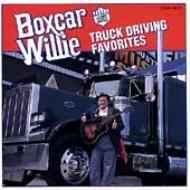 Boxcar Willie/Truck Driving Favorites