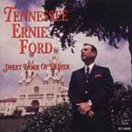 Tennessee Ernie Ford/Sweet Hour Of Prayer
