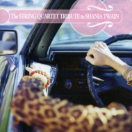 Various/String Quartet To Shania Twain