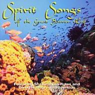 Shakmira/Spirit Songs Of The Great Barrier Reef
